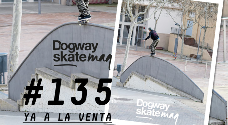 Dogway #135 ¡Ya a la venta!