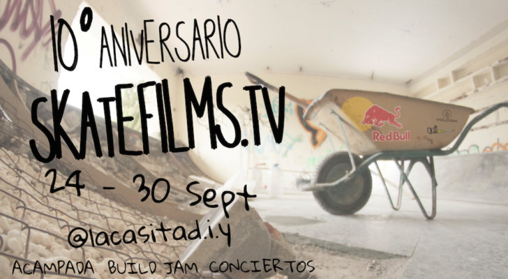 10º aniversario Skatefilms en La Casita DIY