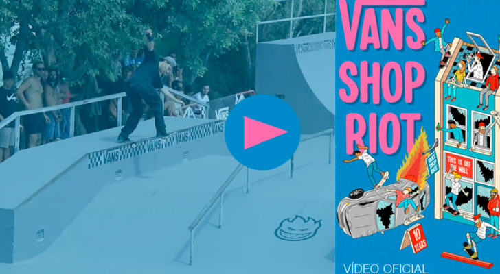 Vídeo oficial del Vans Shop Riot 2018. Chiclana