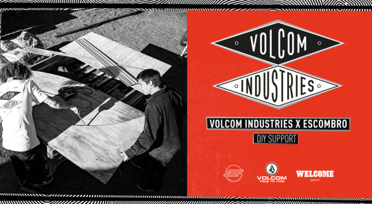 Volcom Industries y el nuevo módulo del Escombro DIY