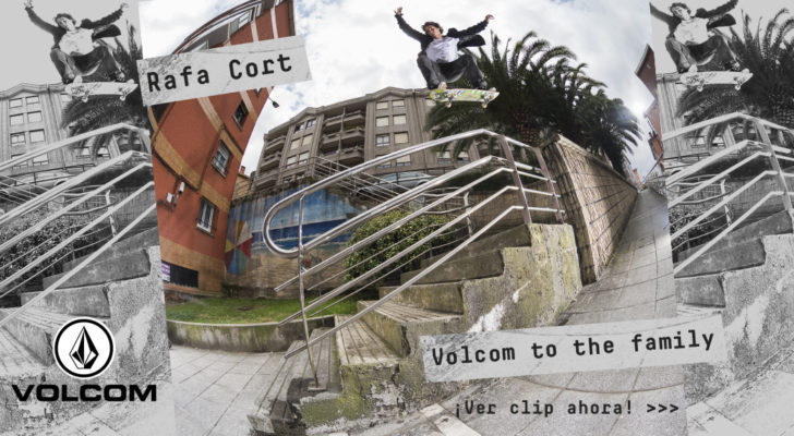 Rafa Cort «Volcom To The Family». Premier online