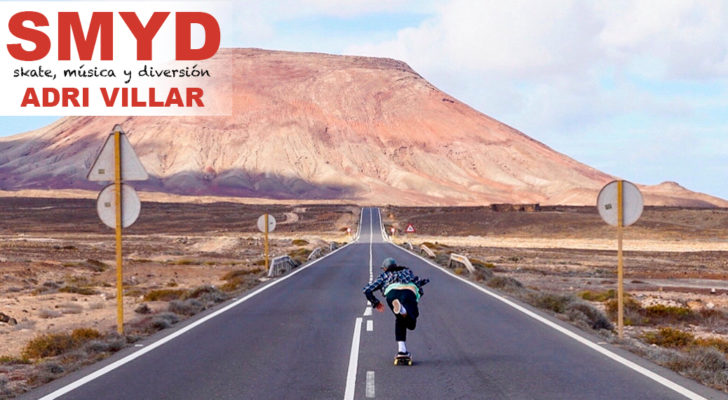 SMYD. Skate, Música y Diversión con Adri Villar