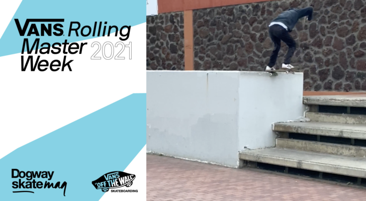 Orlando Quintero. Vans Rolling Masterweek 2021