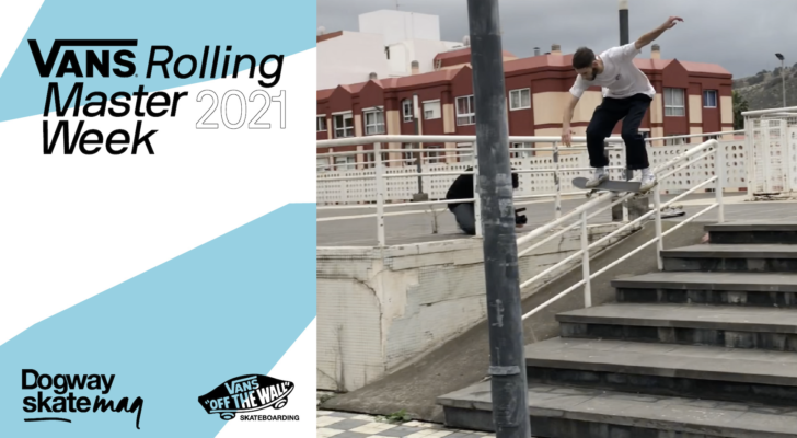 Nacho Marini. Vans Rolling Masterweek 2021