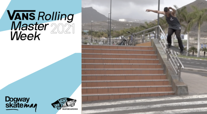 Alejandro Gil. Vans Rolling Masterweek 2021