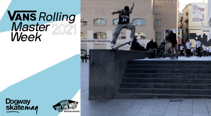 Gabri Melian. Vans Rolling Masterweek 2021