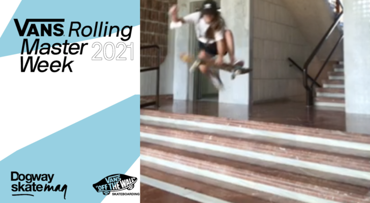 Alejandra Alcaraz. Vans Rolling Masterweek 2021