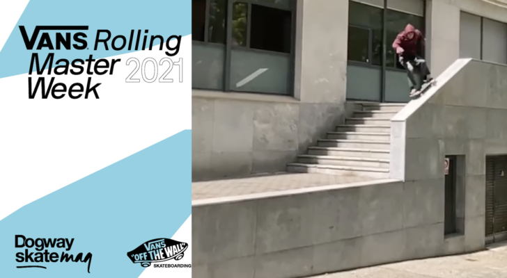 Andrés Caballero. Vans Rolling Masterweek 2021