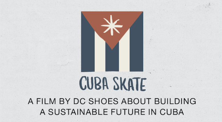 Cuba Skate x DC. Premier en Barcelona del documental (y más)