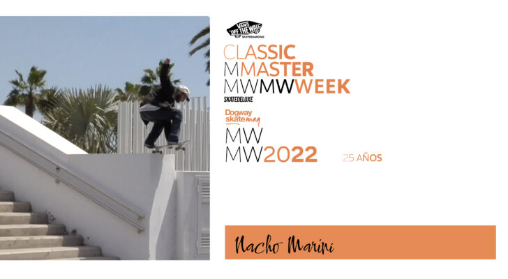 Nacho Marini – Vans Classic Masterweek 2022