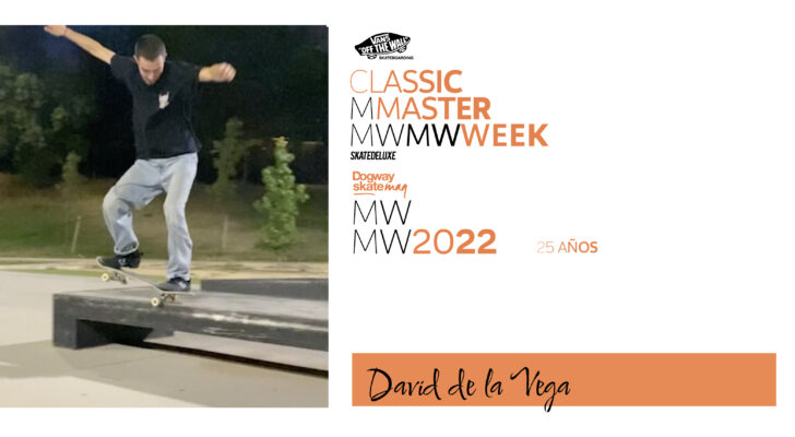 David de la Vega – Vans Classic Masterweek 2022