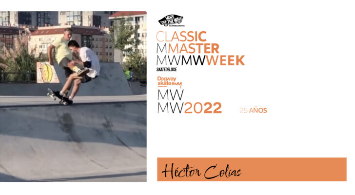 Héctor Colías – Vans Classic Masterweek 2022