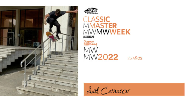 Axel Carrasco – Vans Classic Masterweek 2022