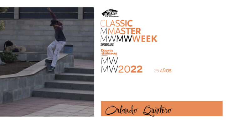 Orlando Quintero – Vans Classic Masterweek 2022
