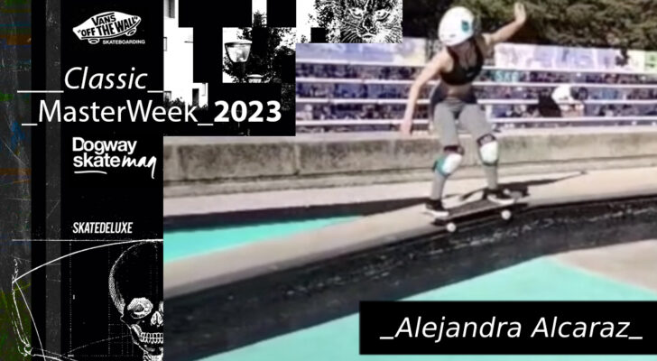Alejandra Alcaraz – Vans Classic Masterweek 2023