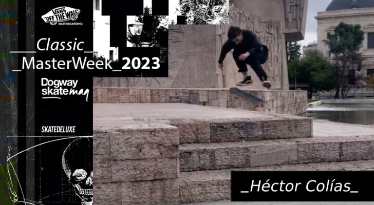 Héctor Colías – Vans Classic Masterweek 2023