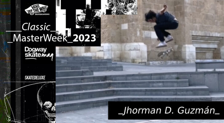 Jhorman D. Guzmán – Vans Classic Masterweek 2023