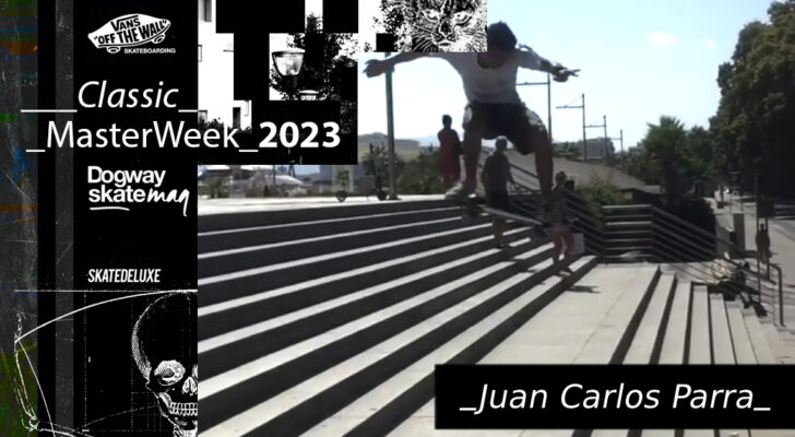 Juan Carlos Parra – Vans Classic Masterweek 2023