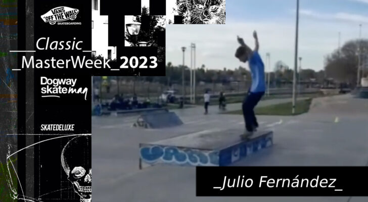 Julio Fernández – Vans Classic Masterweek 2023