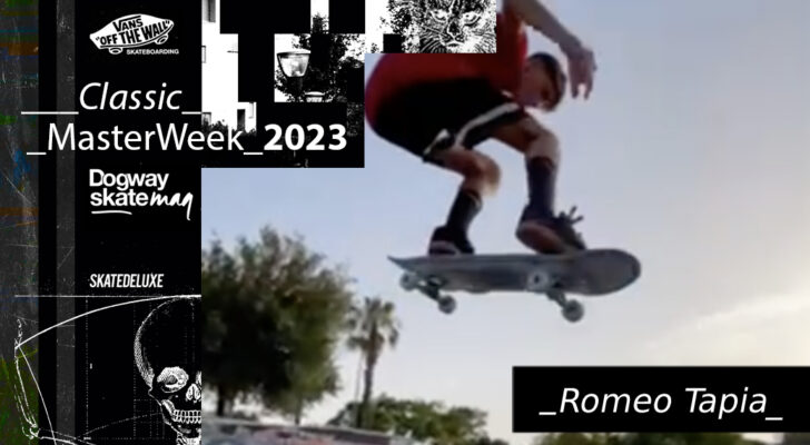 Romeo Tapia – Vans Classic Masterweek 2023