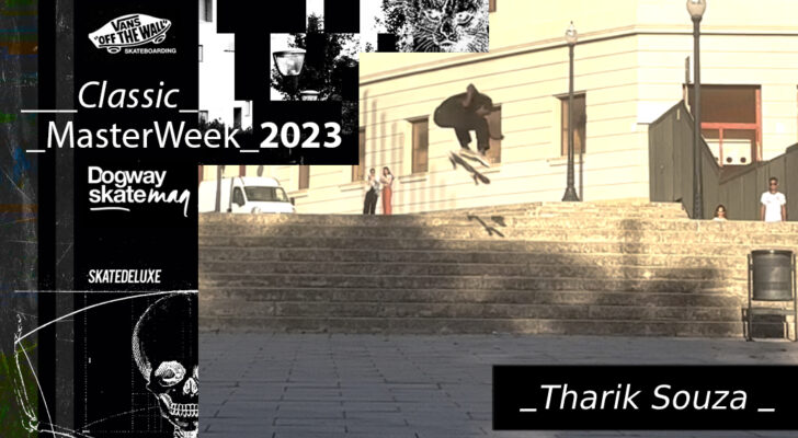 Tharik Souza – Vans Classic Masterweek 2023