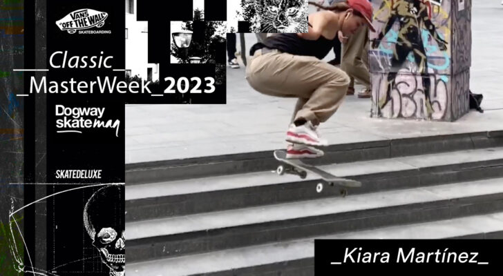 Kiara Martínez – Vans Classic Masterweek 2023