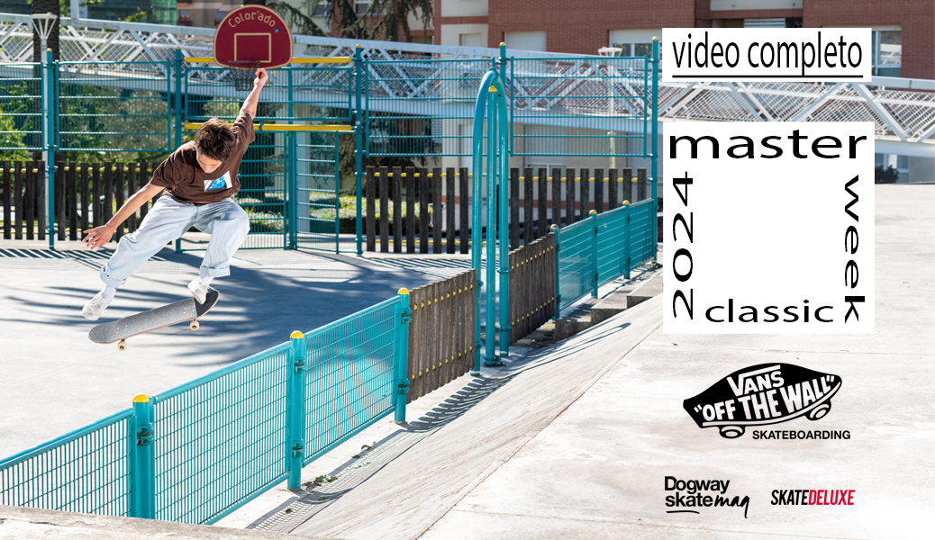 Vans Dogway Classic Masterweek | 2024